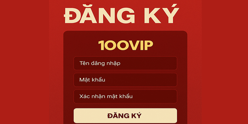 huong-dan-dang-ky-100vip