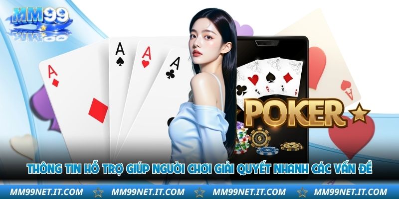 thong-tin-ho-tro-giup-nguoi-choi-giai-quyet-nhanh-cac-van-de