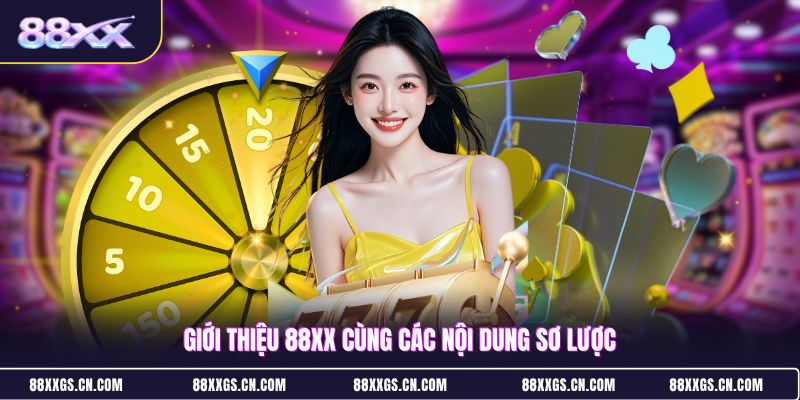 gioi-thieu-88xx-cung-cac-noi-dung-so-luoc